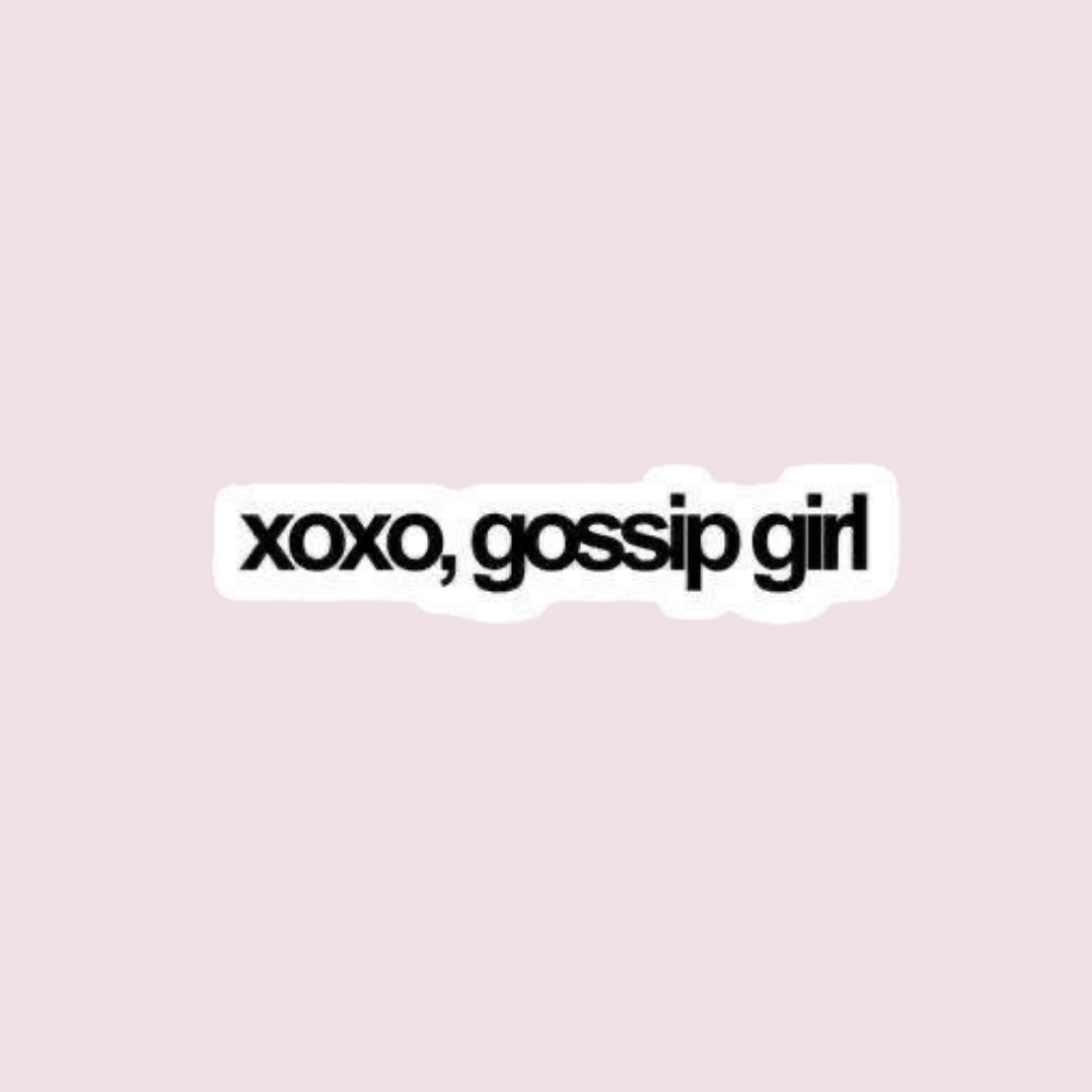 Stickers Series - XOXO, gossip girl