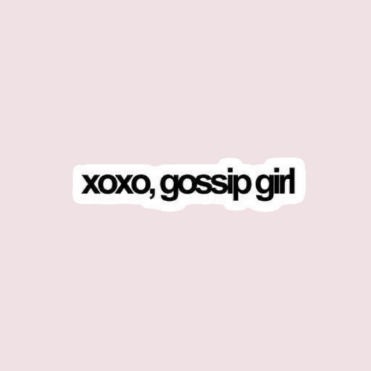 Stickers Series - XOXO, gossip girl