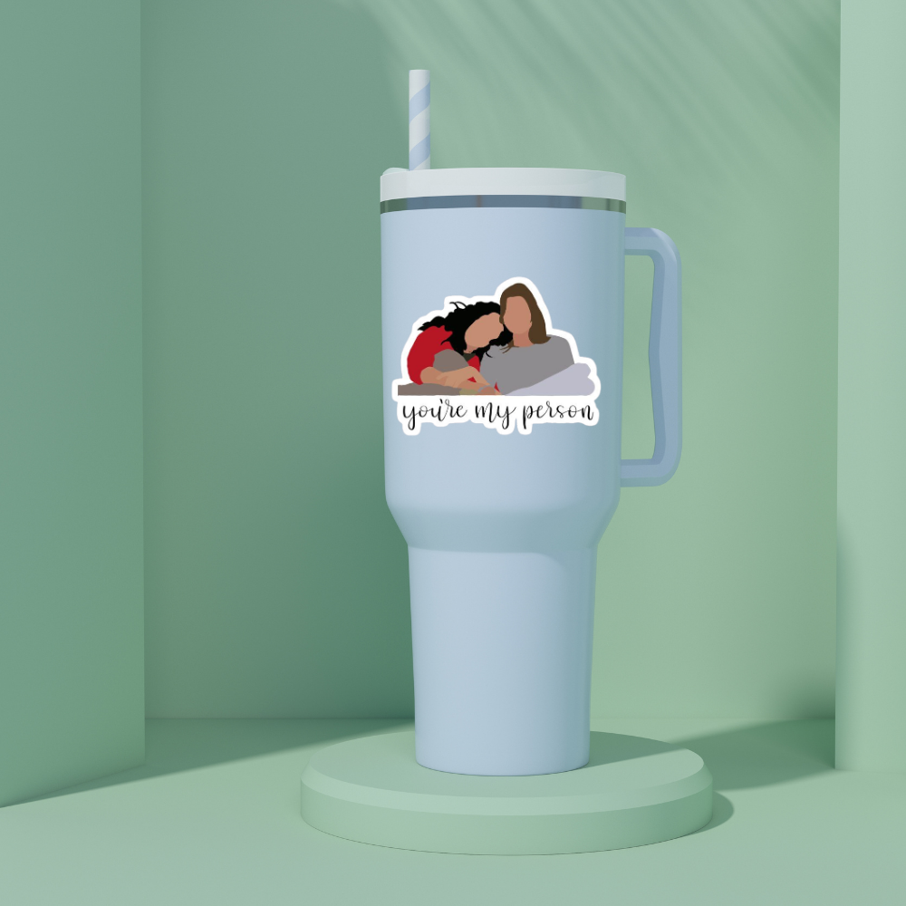 Stickers Series - You're my person