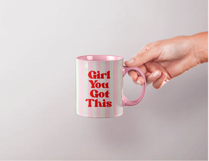 Taza - Girl you got this
